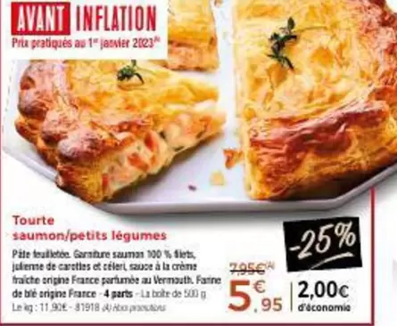 Tourte Saumon/petits Légumes offre à 5,95€ sur Maison Thiriet