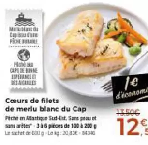 Cap - Cœurs De Filets De Merlu Blanc Du offre à 12,5€ sur Maison Thiriet