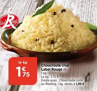 Label Rouge - Choucroute Crue offre à 1,75€ sur Maximarché