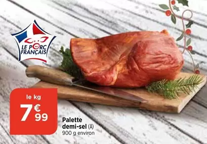 Palette -  Demi-sel offre à 7,99€ sur Maximarché