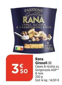 Rana -  Girasoli offre à 3,5€ sur Maximarché