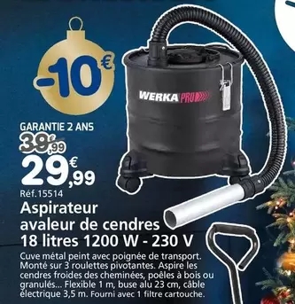 Werka - Aspirateur Avaleur De Cendres 18 Litres 1200 W 230 V offre à 29,99€ sur Provence Outillage