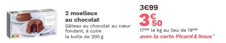 Picard - 2 Moelleux Au Chocolat offre à 3,5€ sur Picard