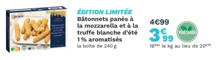 Picard - Bâtonnets Panés À La Mozzarella Et À La Truffe Blanche D'été 1% Aromatisés offre à 3,99€ sur Picard