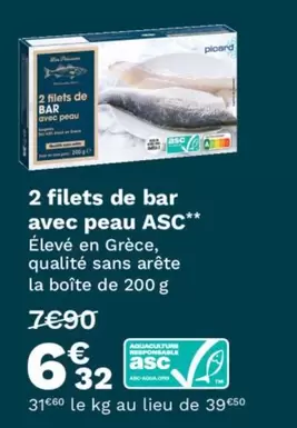 Picard - Filets De Bar Avec Peau Asc offre à 6,32€ sur Picard