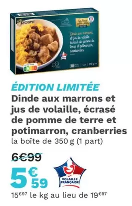 Picard - Dinde Aux Marrons Et Jus De Volaille, Écrasé De Pomme De Terre Et Potimarron, Cranberries offre à 5,59€ sur Picard