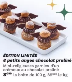 8 Petits Anges Chocolat Praliné  offre à 8,99€ sur Picard