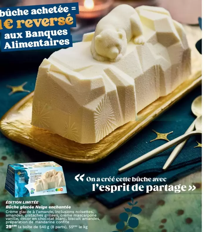 Bûche Achetée offre à 29,99€ sur Picard