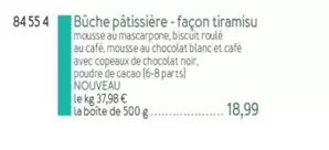 Bûche Pâtissière offre à 18,99€ sur Picard