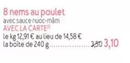 8 Nems Au Poulet offre à 3,1€ sur Picard