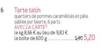 Tarte Tatin offre à 5,2€ sur Picard