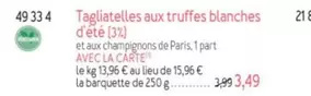 Tagliatelles Aux Truffes Blanches D'été offre à 2,99€ sur Picard