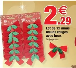 Lot De 12 Minis Nœuds Rouges Avec Houx offre à 2,29€ sur Bazarland