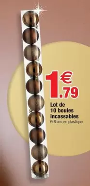 Lot De 10 Boules Incassables offre à 1,79€ sur Bazarland