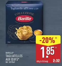 Barilla - Tagliatelles Aux Œufs offre à 1,85€ sur Aldi