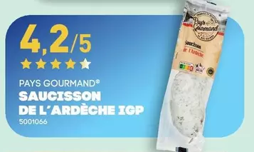 Pays Gourmand - Saucisson De L'ardèche IGP offre sur Aldi