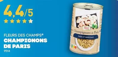 Fleurs Des Champs - Champignons De Paris offre sur Aldi