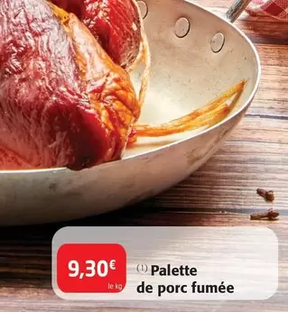 Palette De Porc Fumée offre à 9,3€ sur Colruyt