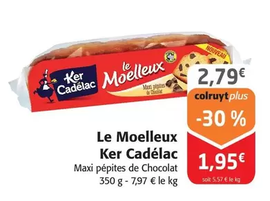 Ker Cadelac - Le Moelleux offre à 2,79€ sur Colruyt