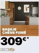 Basilie Chene Fume offre à 309€ sur Brico Dépôt