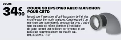 Coude 90 Eps D160 Avec Manchon Pour Cetd offre à 34,9€ sur Brico Dépôt