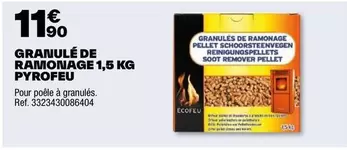 Granulé De Ramonage 1,5 Kg Pyrofeu offre à 11,9€ sur Brico Dépôt