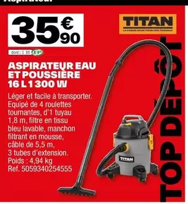 Titan - Aspirateur Eau Et Poussiere 16 L 1300 W offre à 35,9€ sur Brico Dépôt