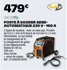 Tool Up - Poste A Souder Semi-automatique 230 V-160 A offre à 479€ sur Brico Dépôt