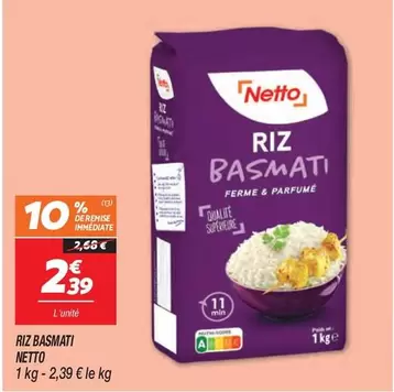 Riz Basmati offre à 2,39€ sur Netto