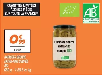 Haricots Beurre Extra-fins Coupés Bio offre à 0,99€ sur Netto