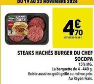 Socopa - Steaks Hachés Burger Du Chef offre à 4,7€ sur Supeco