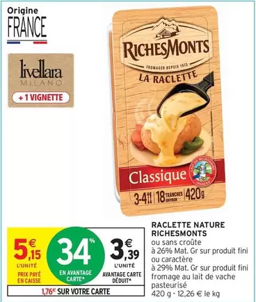 RichesMonts - Raclette Nature offre à 3,39€ sur Intermarché Express