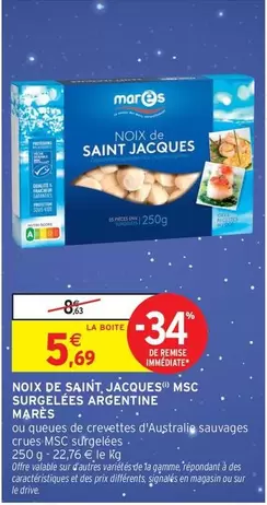 Noix De Saint Jacques Msc Surgelées Argentine offre à 5,69€ sur Intermarché Express