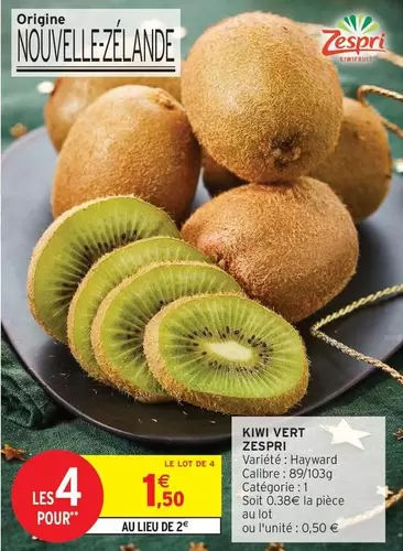 Zespri - Kiwi Vert offre à 1,5€ sur Intermarché Express