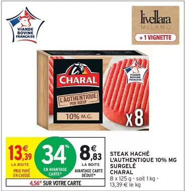 Charal - Steak Haché L'Authentique 10% Mg Surgelé offre à 8,83€ sur Intermarché Express