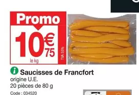 Saucisses De Francfort offre à 10,75€ sur Promocash