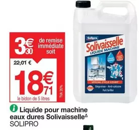 Solipro - Liquide Pour Machine Eaux Dures Solivaisselle offre à 18,71€ sur Promocash