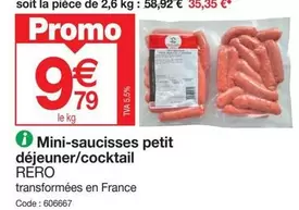 Mini-saucisses Petit Déjeuner/cocktail offre à 9,79€ sur Promocash