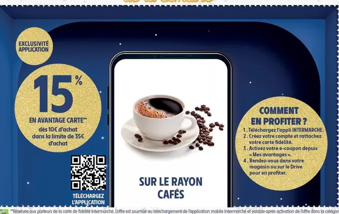 Sur Le Rayon Cafes offre sur Intermarché Contact