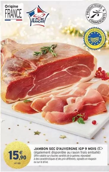 Signal - Jambon Sec D'auvergne Igp 9 Mois offre à 15,9€ sur Intermarché Contact