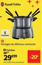 Russell Hobbs - Fondue offre à 29,99€ sur Conforama