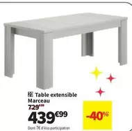 Table Extensible Marceau offre à 439,99€ sur Conforama