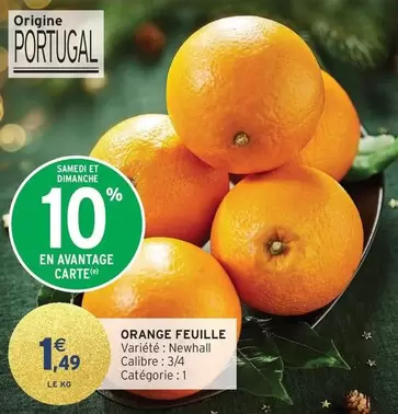 Orange -  Feuille offre à 1,49€ sur Intermarché