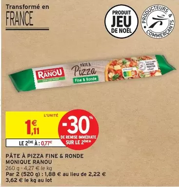 Monique Ranou - Pâte À Pizza Fine & Ronde offre à 1,11€ sur Intermarché