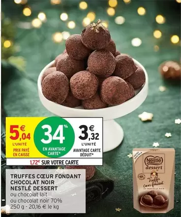 Nestlé - Truffes Cœur Fondant Chocolat Noir offre à 5,04€ sur Intermarché