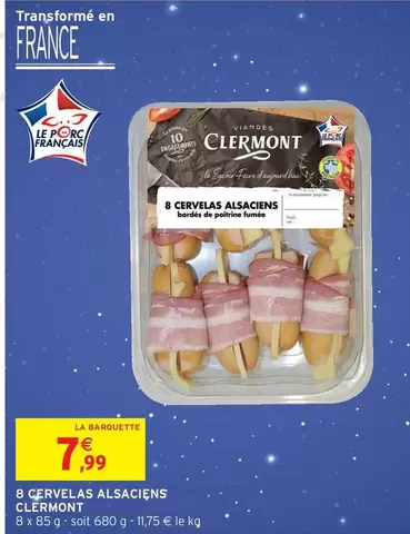 Clermont - & Cervelas Alsaciens offre à 7,99€ sur Intermarché