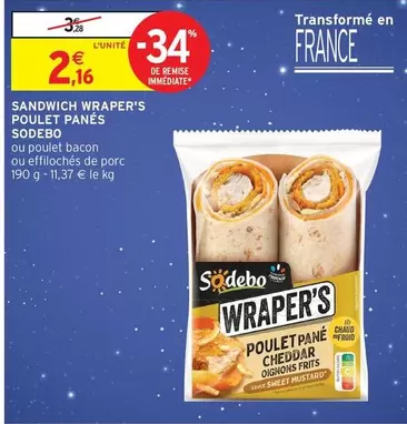 Sodebo - Sandwich Wraper's Poulet Panés offre à 2,16€ sur Intermarché