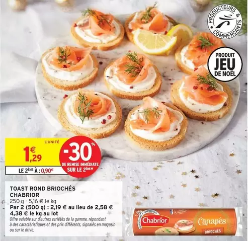 Chabrior - Toast Rond Briochés offre à 1,29€ sur Intermarché