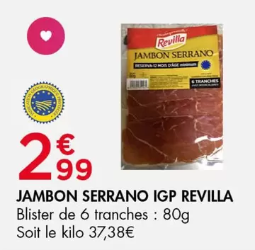 Jambon Serrano Igp offre à 2,99€ sur Leader Price