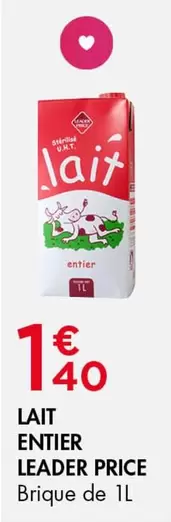 Leader Price - Lait Entier offre à 1,4€ sur Leader Price